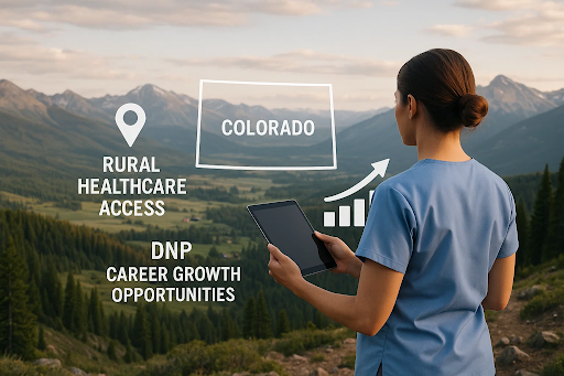 A nurse in scrubs with a tablet standing on a mountain overlook, visualizing Colorado&rsquo;s rural healthcare access and DNP career growth opportunities.

