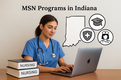 Mssn Programs MSN Programs in Indiana –Online, Direct Entry & Requirements